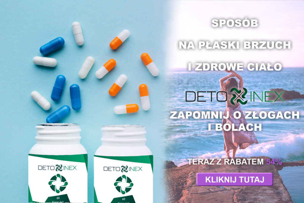 Detoxinex recenzja – opinie - cena - skład - gdzie kupić?